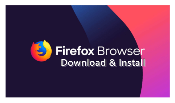 Get Mozilla Firefox Download Latest Version